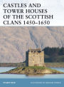 Alternative view 2 of Castles and Tower Houses of the Scottish Clans 1450-1650