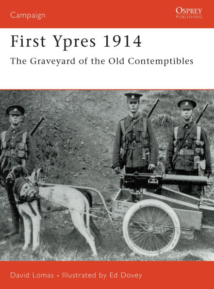 First Ypres 1914: The graveyard of the Old Contemptibles