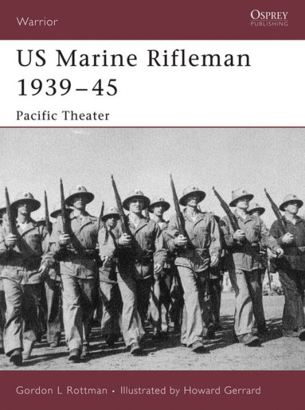 US Marine Rifleman 1939-45: Pacific Theater