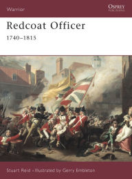 Title: Redcoat Officer: 1740-1815, Author: Stuart Reid