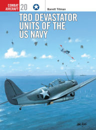 Title: TBD Devastator Units of the US Navy, Author: Barrett Tillman
