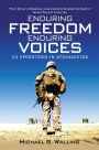 Enduring Freedom, Enduring Voices: US Operations in Afghanistan
