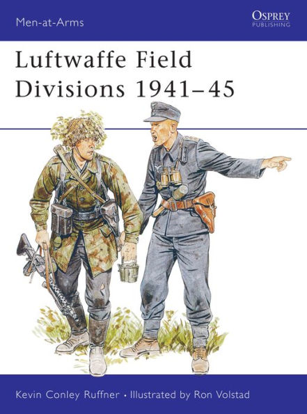 Luftwaffe Field Divisions 1941-45