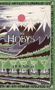 Title: An Hobys, pÃ¯Â¿Â½, An Fordh Dy ha Tre Arta: The Hobbit in Cornish, Author: J. R. R. Tolkien