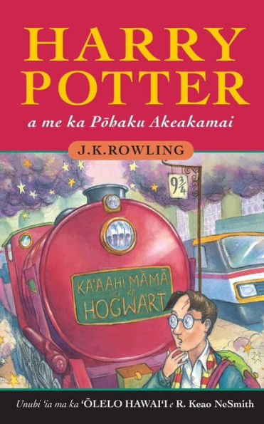 Harry Potter a me ka Pohaku Akeakamai: Harry Potter and the Philosopher's Stone in Hawaiian