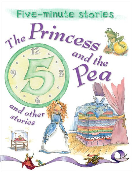 The Princess and the Pea and Other Stories