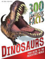 300 Fantastic Facts - Dinosaurs