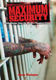 Title: Maximum Security, Author: Karen Farrington