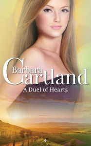 Title: A Duel of Hearts, Author: Barbara Cartland