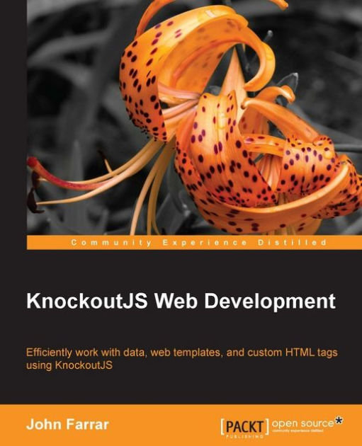 KnockoutJS  Development Efficiently work with data, web templates