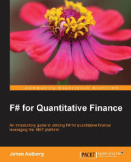 Title: F# for Quantitative Finance, Author: Johan Astborg