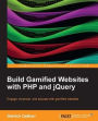Build Gamified Websites with PHP and jQuery