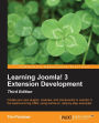 Learning Joomla! 3 Extension Development, Third Edition / Edition 3