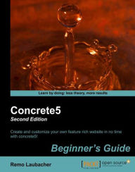 Title: Concrete5 Beginner's Guide (2nd Edition), Author: Remo Laubacher