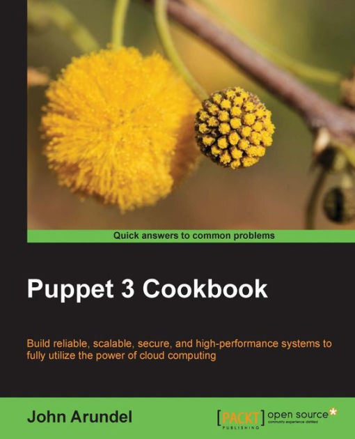 The Puppet 3 Cookbook by John Arundel, Paperback Barnes & Noble®