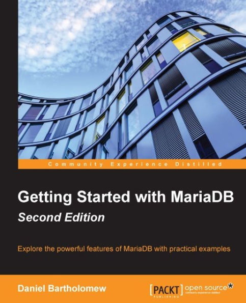 Getting Started with MariaDB - Second Edition