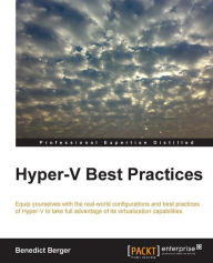 Title: Hyper-V Best Practices, Author: Benedict Berger