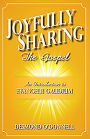 Joyfully Sharing the Gospel: An Introduction to Evangelii Gaudium