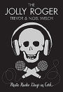 The Jolly Roger: Pirate Radio Days in Cork