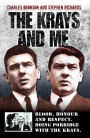 The Krays and Me: Blood, Honour and Respect. Doing Porridge With the Krays.