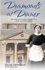 Diamonds at Dinner: My Life as a Lady's Maid in a 1930s Stately Home