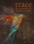 Alternative view 1 of Trace - The Embroidered Art of Michele Carragher