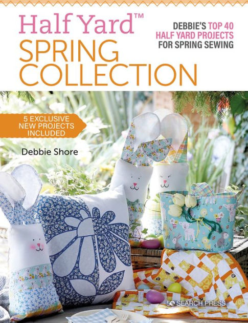 Half YardT Spring Collection Debbies top 40 half yard projects