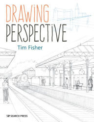 Title: Drawing Perspective, Author: Tim Fisher