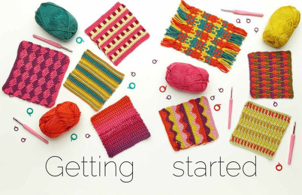 Colour Crochet Unlocked: The ultimate how-to guide