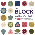 Alternative view 1 of Block Collection, The: 150 inspiring stash-busting shapes to knit and crochet