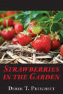 Strawberries in the Garden: Part One