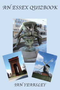 Title: An Essex Quiz Book, Author: Ian Yearsley