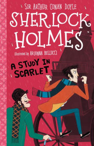 Title: A Study in Scarlet: The Sherlock Holmes Children's Collection, Author: Arthur Conan Doyle