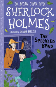The Speckled Band: The Sherlock Holmes Children's Collection
