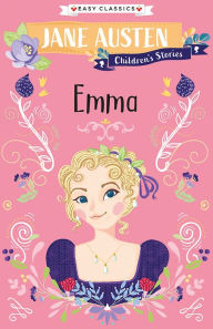 Title: Jane Austen Children's Stories: Emma, Author: Jane Austen