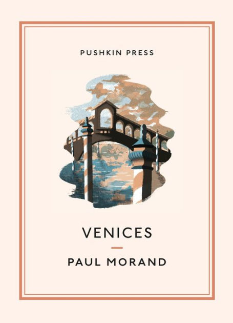 Venices by Paul Morand, eBook