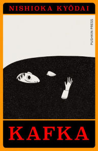 Title: Kafka: A Manga Adaptation, Author: Nishioka Kyodai