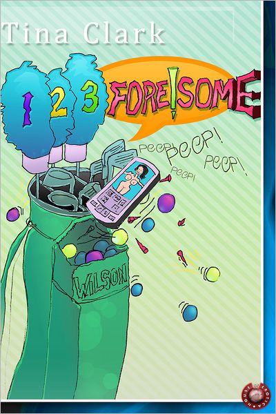 Fore!some by Tina Clark | eBook | Barnes & Noble®