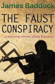 Title: The Faust Conspiracy, Author: James Baddock