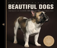 Beautiful Dogs: Portraits of Classic Breeds Preened to Perfection