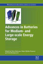 Advances in Batteries for Medium and Large-Scale Energy Storage: Types and Applications