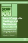 Smart Composite Coatings and Membranes: Transport, Structural, Environmental and Energy Applications