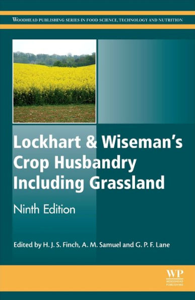 Lockhart and Wiseman's Crop Husbandry Including Grassland / Edition 9