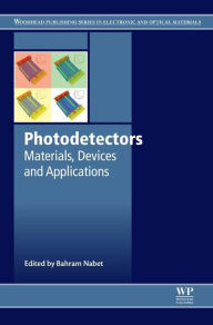 Title: Photodetectors: Materials, Devices and Applications, Author: Elsevier Science