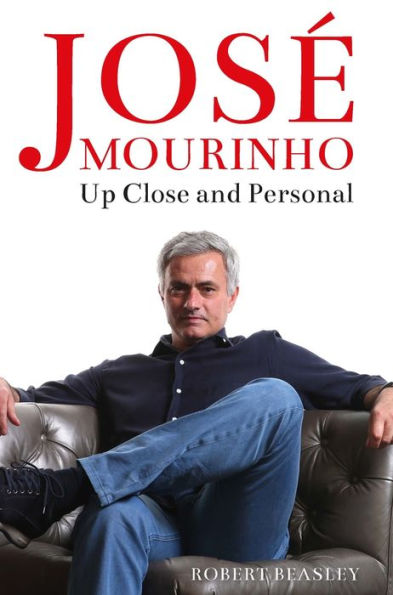 Josï¿½ Mourinho: Up Close and Personal