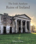 Alternative view 1 of The Irish Aesthete: Ruins of Ireland