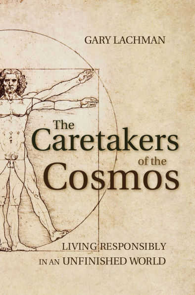 The Caretakers of the Cosmos: Living Responsibly in an Unfinished World