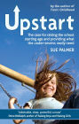 Upstart: The case for raising the school starting age and providing what the under-sevens really need