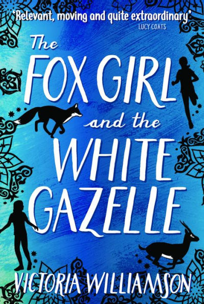 The Fox Girl and the White Gazelle