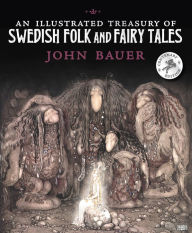 Ebook free download german An Illustrated Treasury of Swedish Folk and Fairy Tales by John Bauer 9781782505938 MOBI PDF DJVU (English Edition)